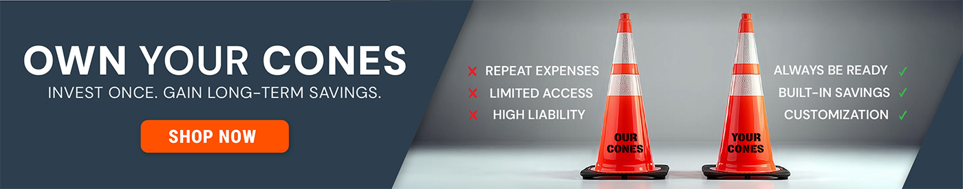 Two orange traffic cones labeled “Our Cones” and “Your Cones” with text listing benefits like built in savings and customization versus repeat expenses and high liability. Text reads “Own Your Cones. Invest Once. Gain Long Term Savings” with a Shop Now bu