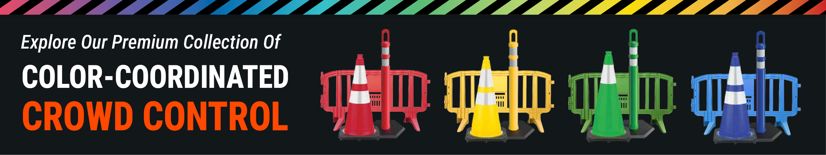 Color coordinated crowd control products in red, yellow, green, and blue including cones, delineator posts, and barricades arranged in a row.