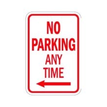 No Parking Any Time Traffic Sign - 2