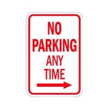 No Parking Any Time Traffic Sign - 3