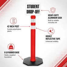 Delineator Post w/8 lbs Base & Student Drop Off Sign-1