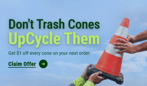 Don' Trash Cones. UpCycle Them. — Traffic Cones — Claim Offer