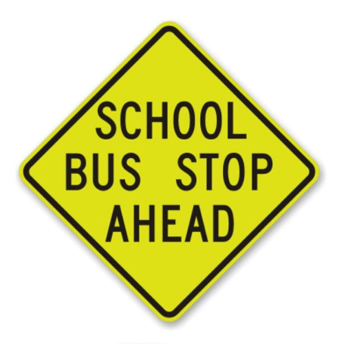 30" Fluorescent Diamond Grade School Sign: School Bus Stop Ahead