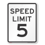 Official MUTCD Speed Limit 5 Traffic Sign 