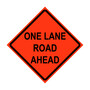 One Lane Road Ahead Roll-Up Traffic Sign