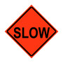 Slow Roll-Up Traffic Sign