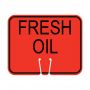 Traffic Cone Sign - FRESH OIL