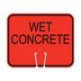 Traffic Cone Sign - WET CONCRETE