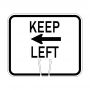 Traffic Cone Sign - KEEP LEFT