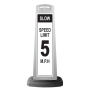 White Reflective Vertical Sign Panel w/Base Option - Slow Speed Limit 5mph