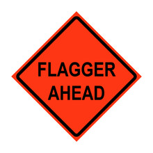 Flagger Ahead Roll-Up Traffic Sign