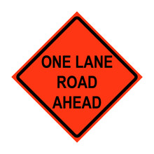 One Lane Road Ahead Roll-Up Traffic Sign