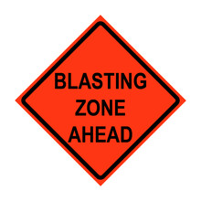 Blasting Zone Ahead Roll-Up Traffic Sign