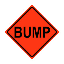 Bump Roll-Up Traffic Sign