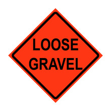 Loose Gravel Roll-Up Traffic Sign