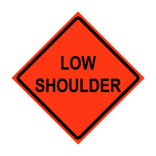 Low Shoulder Roll-Up Traffic Sign