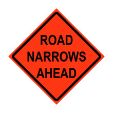Road Narrows Ahead Roll-Up Traffic Sign
