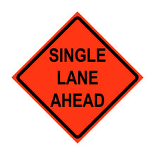 Single Lane Ahead Roll-Up Traffic Sign