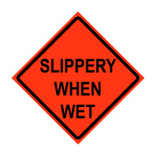 Slippery When Wet Roll-Up Traffic Sign