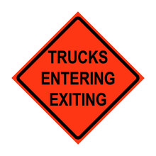 Trucks Entering Exiting Roll-Up Traffic Sign