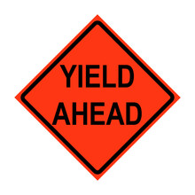 Yield Ahead Roll-Up Traffic Sign
