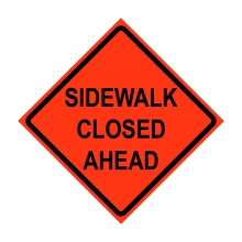 48" x 48" Roll Up Traffic Sign - Sidewalk Closed Ahead