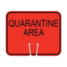 Traffic Cone Orange Sign - Quarantine Area