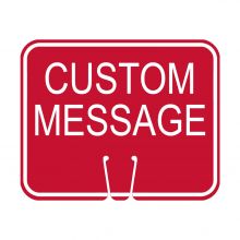 Traffic Cone Sign - CUSTOM MESSAGE (Red)
