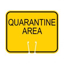Traffic Cone Sign - Quarantine Area