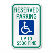 ADA Handicapped Sign: Reserved Parking Up to $500 Fine