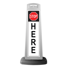 White Reflective Vertical Sign Panel w/Base Option - Stop Here