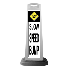 White Reflective Vertical Sign Panel w/Base Option - Bump Slow Speed