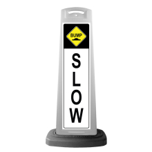 White Reflective Vertical Sign Panel w/Base Option - Bump Slow