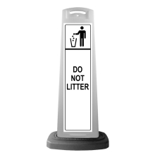 White Vertical Sign Panel w/Base Option - Do Not Litter 