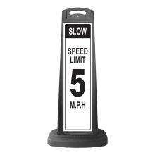Black Reflective Vertical Sign Panel w/Base Option - Slow Speed Limit 5 mph