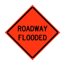 Roadway Flooded Roll-Up Traffic Sign