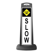 Black Reflective Vertical Sign Panel w/Base Option - Bump Slow