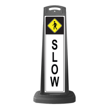 Black Reflective Vertical Sign Panel w/Base Option - Pedestrian Slow