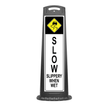 Black Reflective Vertical Sign Panel w/Base Option - Slow Slipperty When Wet