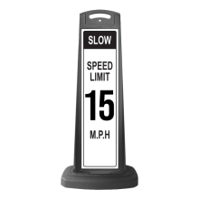 Black Reflective Vertical Sign Panel w/Base Option - Slow Speed Limit 15 mph