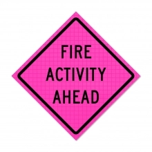 Pink Roll Up Traffic Sign - Fire Activity Ahead