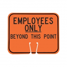 Traffic Cone Sign - Employees Only Beyond This Point