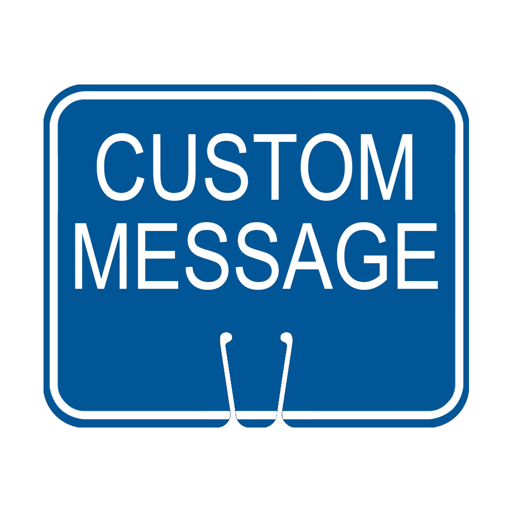 Traffic Cone Sign - CUSTOM MESSAGE (Blue)