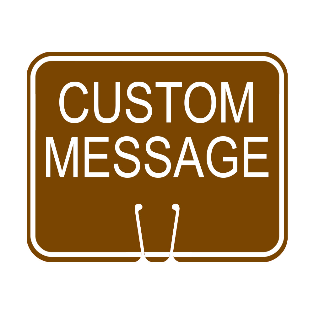 Traffic Cone Sign - CUSTOM MESSAGE (Brown)