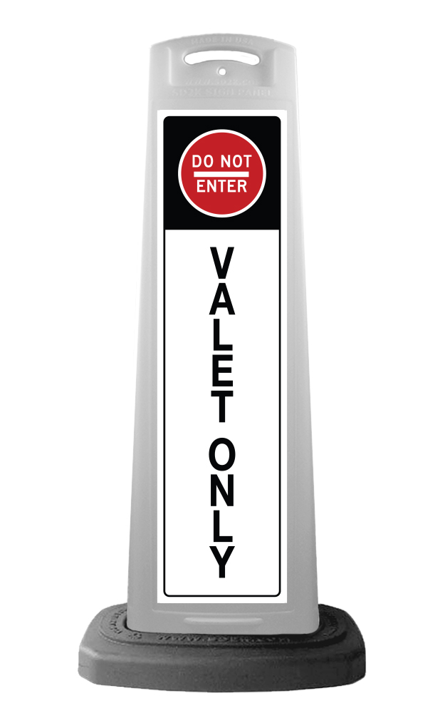 White Reflective Vertical Sign Panel w/Base Option - Do Not Enter Valet Only