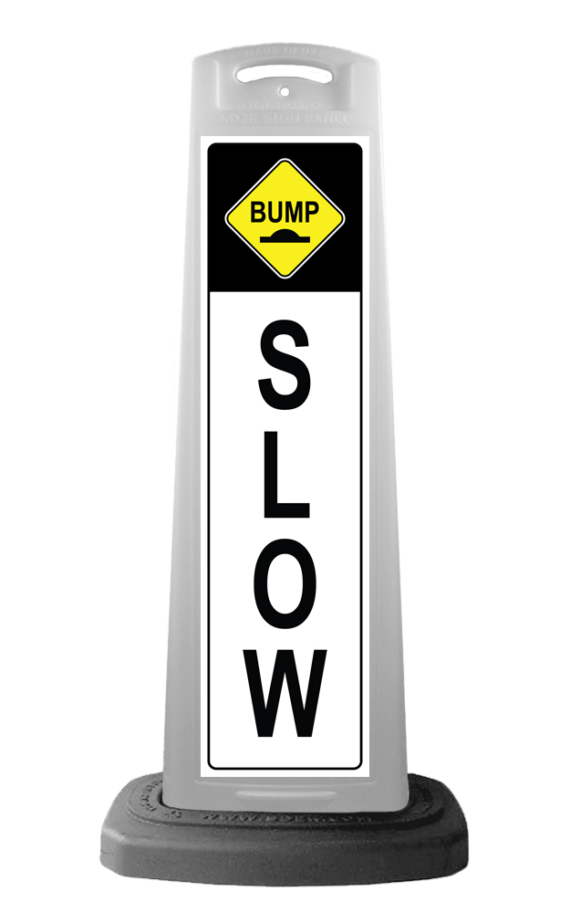 White Reflective Vertical Sign Panel w/Base Option - Bump Slow 