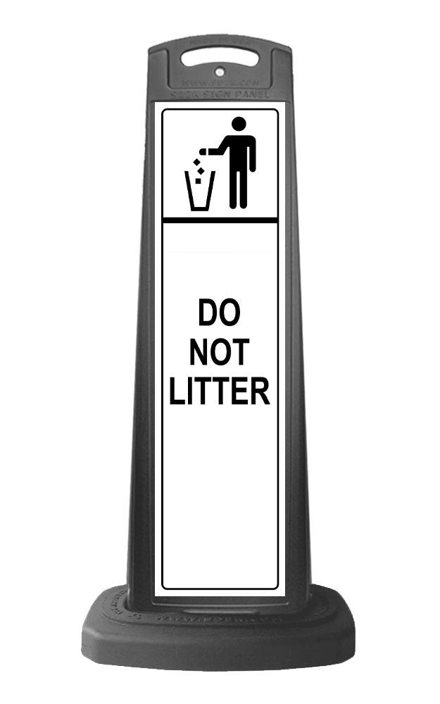 Black Reflective Vertical Sign Panel w/Base Option - Do Not Litter