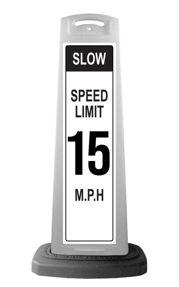White Reflective Vertical Sign Panel w/Base Option - Slow Speed Limit 15 mph